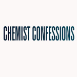 Chemist Confessions